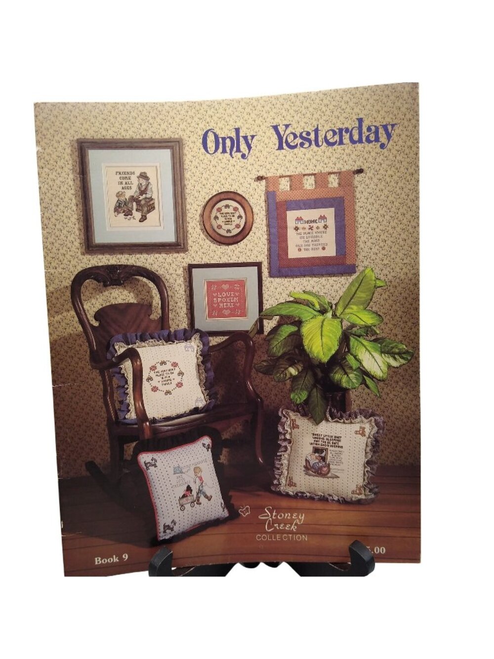 Vintage Cross Stitch Patterns, Only Yesterday, 1985 Stoney Creek Collection Book